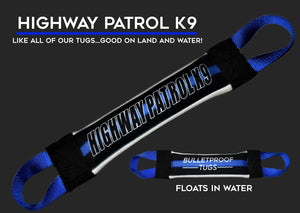 HIGHWAY PATROL K9 FIRE HOSE TRAINING TUG - Bulletproof Pet Products Inc